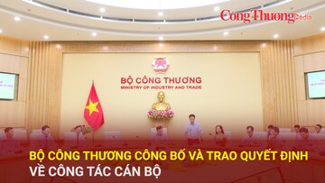 Bộ Công Thương công bố và trao quyết định về công tác cán bộ