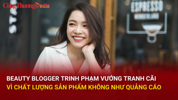 Beauty Blogger Trinh Phạm vướng tranh cãi vì chất lượng sản phẩm không như quảng cáo