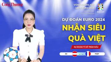 Dự đoán EURO: Nhận định bóng đá Áo và Pháp (2h00 ngày 18/6); Vòng bảng EURO 2024