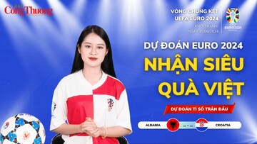Dự đoán EURO: Nhận định trận Croatia - Albania (20h ngày 19/6)