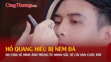 Hồ Quang Hiếu bị ném đá do chia sẻ hình ảnh trùng tu nhan sắc sẽ cải vận cuộc đời