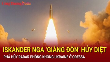Nga tung video phá hủy radar phòng không Ukraine ở Odessa