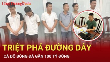 Thừa Thiên Huế: Triệt phá đường dây cá độ bóng đá gần 100 tỷ đồng