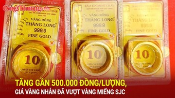 Tăng gần 500.000 đồng/lượng, giá vàng nhẫn đã vượt vàng miếng SJC