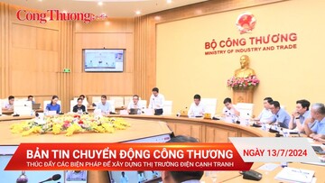 Thúc đẩy các biện pháp để xây dựng thị trường điện cạnh tranh, minh bạch