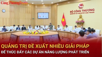 Quảng Trị đề xuất nhiều giải pháp để thúc đẩy các dự án năng lượng phát triển