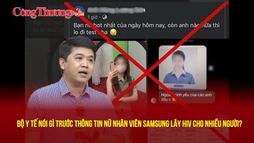 Bộ Y tế nói gì trước thông tin nữ nhân viên Samsung lây HIV cho nhiều người?