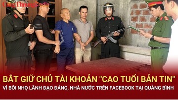 Quảng Bình: Bắt giữ chủ tài khoản 