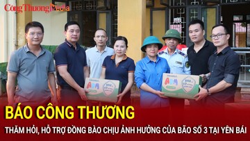 Báo Công Thương thăm hỏi, hỗ trợ đồng bào chịu ảnh hưởng của bão số 3 tại Yên Bái