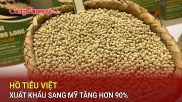 Hồ tiêu Việt xuất khẩu sang Mỹ tăng hơn 90%