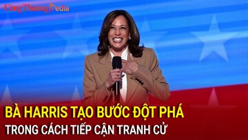 Bầu cử Mỹ 2024: Bà Harris tạo bước đột phá trong cách tiếp cận tranh cử