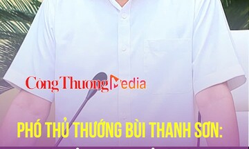 Phó Thủ tướng Bùi Thanh Sơn: Ưu tiên của Chính phủ là đàm phán, thiết lập các FTA mới