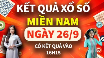Trực tiếp XSMN 26/9, XSMN 26/9, kết quả xổ số miền Nam hôm nay 26/9/2024, KQXSMN