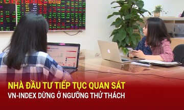 Chứng khoán ngày 16/10: Nhà đầu tư tiếp tục quan sát, VN-index dừng ở ngưỡng thử thách