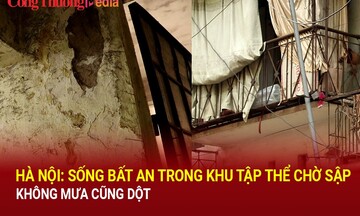 Hà Nội: Sống bất an trong khu tập thể chờ sập, không mưa cũng dột