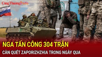 Điểm tin nóng thế giới 5/11: Nga tấn công 304 trận, càn quét Zaporizhzhia trong ngày qua