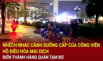 Nhếch nhác cảnh xuống cấp của công viên hồ điều hòa Mai Dịch, biến thành quán xá tạm bợ