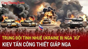 Chiến sự Nga-Ukraine sáng 10/11: Trung đội tinh nhuệ Ukraine 'sập bẫy' ở Kursk; Kiev tấn công thiết giáp Nga