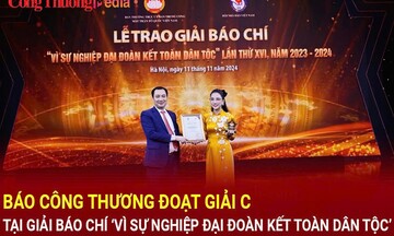 Báo Công Thương đoạt giải C tại Giải báo chí ‘Vì sự nghiệp Đại đoàn kết toàn dân tộc’