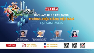 Trực tiếp: Tọa đàm 'Cần làm gì để xây dựng thương hiệu hàng Việt Nam tại Australia?'