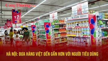 Hà Nội: Đưa hàng Việt đến gần hơn với người tiêu dùng