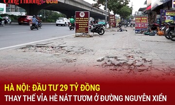 Hà Nội: Đầu tư 29 tỷ đồng thay thế vỉa hè đang nát tươm ở đường Nguyễn Xiển