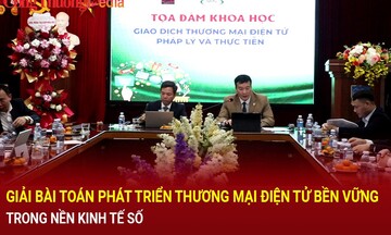 Giải bài toán phát triển thương mại điện tử bền vững trong nền kinh tế số