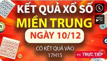 XSMT 10/12, trực tiếp Kết quả xổ số miền Trung hôm nay 10/12/2024, XSMT thứ Ba, KQXSMT ngày 10/12