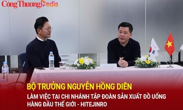 Bộ trưởng Nguyễn Hồng Diên làm việc tại chi nhánh tập đoàn sản xuất đồ uống hàng đầu thế giới - HiteJinro