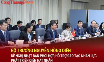 Bộ trưởng Nguyễn Hồng Diên đề nghị Nhật Bản phối hợp, hỗ trợ đào tạo nhân lực phát triển điện hạt nhân