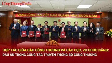 Hợp tác giữa Báo Công Thương và các Cục, Vụ chức năng: Dấu ấn trong công tác truyền thông Bộ Công Thương