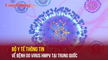 Bộ Y tế thông tin về bệnh do virus HMPV tại Trung Quốc