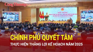 Vượt 'sóng to, gió lớn', Chính phủ quyết tâm thực hiện thắng lợi kế hoạch năm 2025