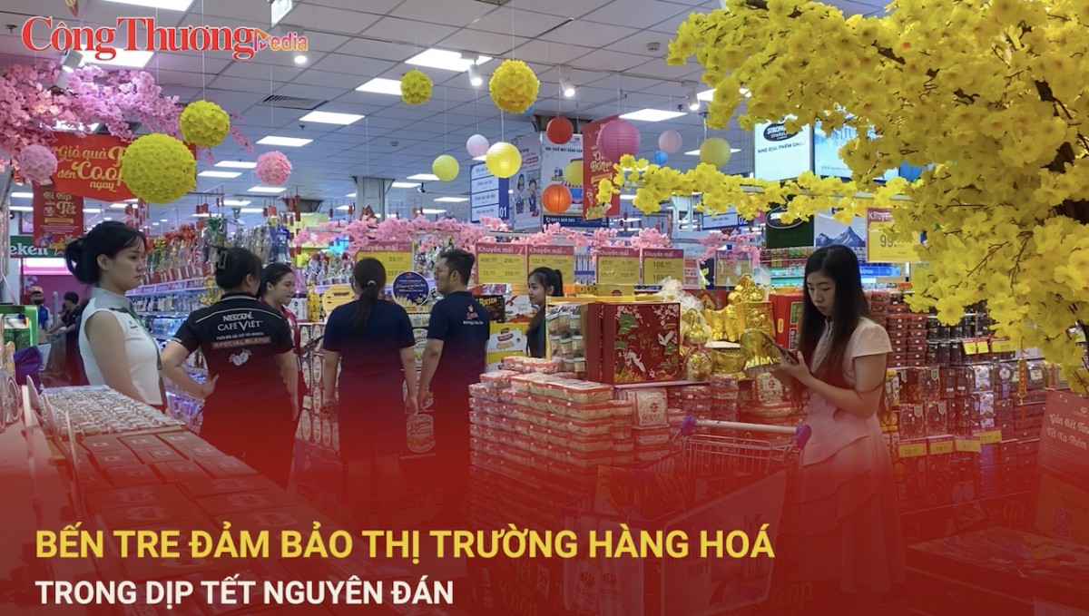 Bến Tre: Đảm bảo thị trường hàng hóa dịp Tết Nguyên đán