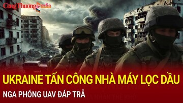 Chiến sự Nga-Ukraine tối 1/2: Ukraine tấn công nhà máy lọc dầu Nga