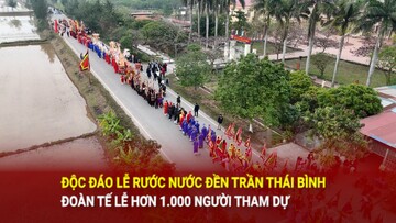 Độc đáo lễ rước nước đền Trần Thái Bình: Đoàn tế lễ hơn 1.000 người tham dự