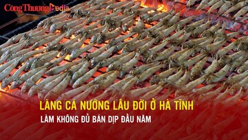 Làng cá nướng lâu đời ở Hà Tĩnh làm không đủ bán dịp đầu năm