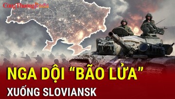 Chiến sự Nga-Ukraine tối 2/3: Nga dội 'bão lửa' xuống Sloviansk