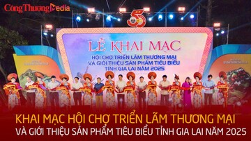Khai mạc Hội chợ triển lãm thương mại và giới thiệu sản phẩm tiêu biểu tỉnh Gia Lai năm 2025