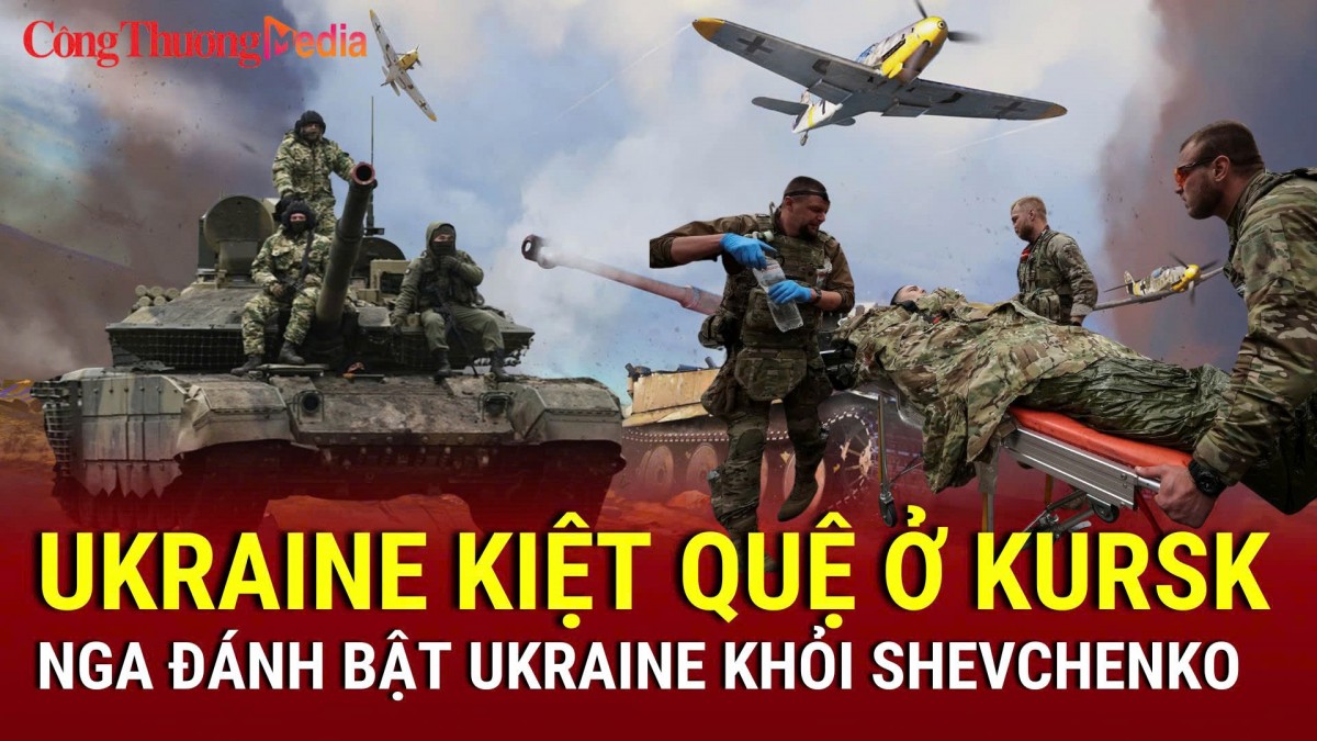 Chiến sự Nga-Ukraine chiều 21/3: Ukraine kiệt quệ ở Kursk