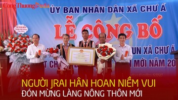 Người Jrai hân hoan niềm vui đón mừng làng nông thôn mới