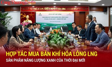 Hợp tác mua bán khí hóa lỏng LNG - Sản phẩm năng lượng xanh của thời đại mới