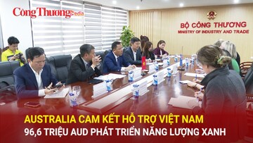 Australia cam kết hỗ trợ Việt Nam 96,6 triệu AUD phát triển năng lượng xanh