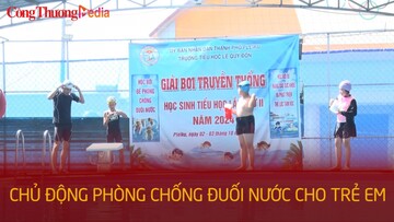 Chủ động phòng chống đuối nước cho trẻ em