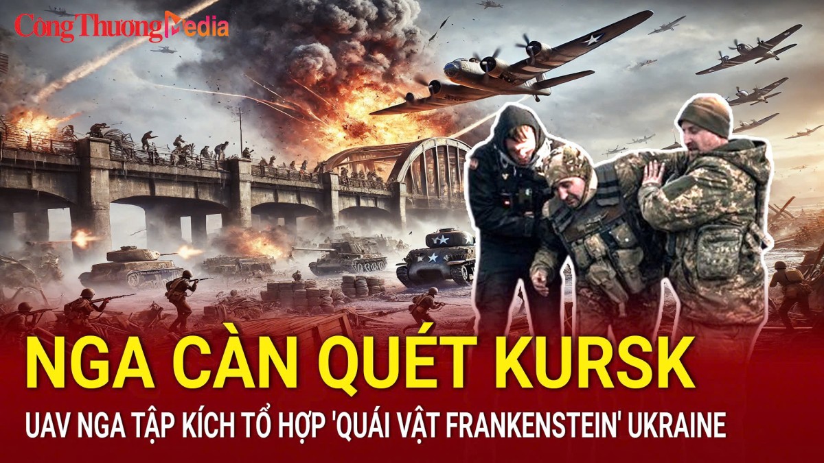 Chiến sự Nga-Ukraine sáng 22/4: Nga càn quét Kursk, Ukraine thua nặng