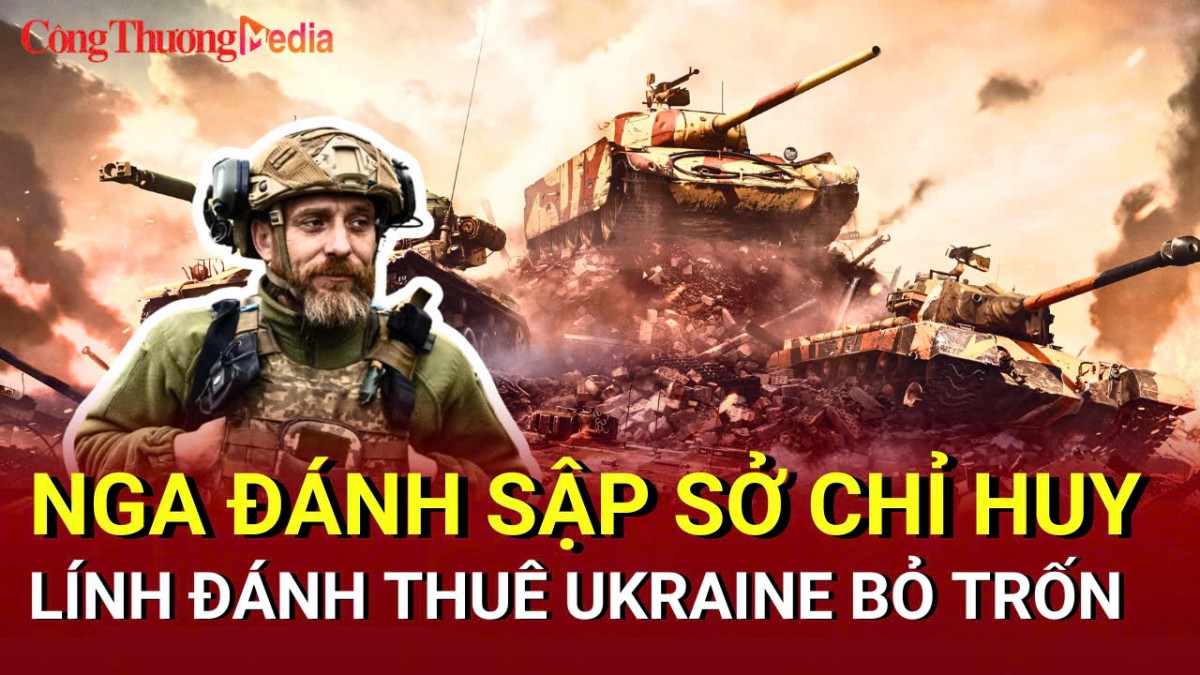 Chiến sự Nga-Ukraine chiều 22/4: Nga đánh sập sở chỉ huy Ukraine