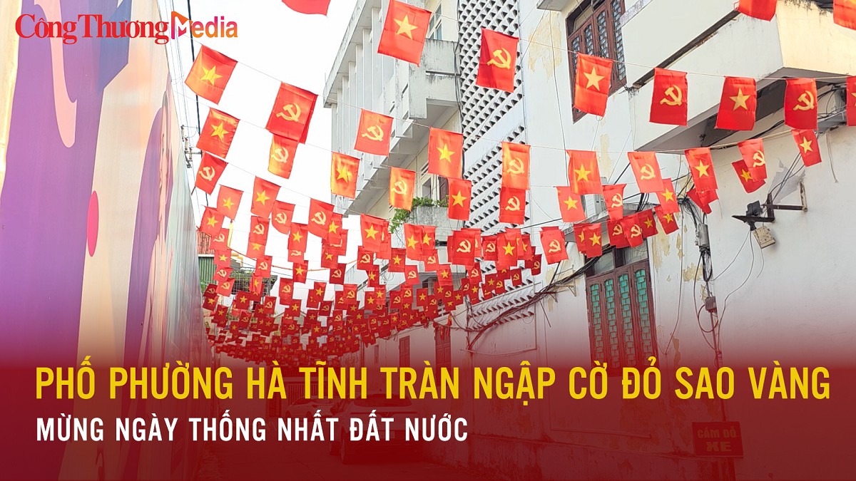 Phố phường Hà Tĩnh tràn ngập cờ đỏ sao vàng mừng ngày thống nhất đất nước