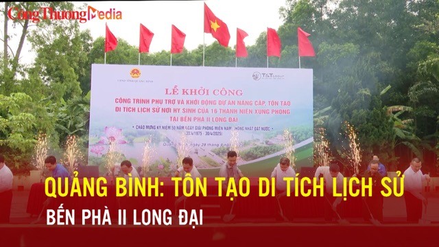 Quảng Bình tôn tạo di tích Bến phà II Long Đại