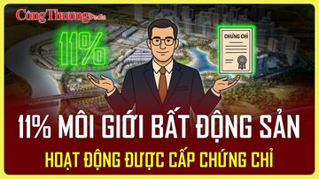 Vì sao 11% môi giới bất động sản hoạt động được cấp chứng chỉ?