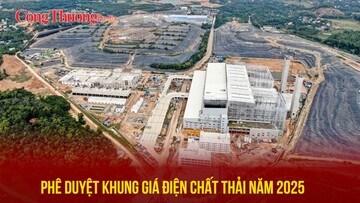 Phê duyệt khung giá điện chất thải năm 2025